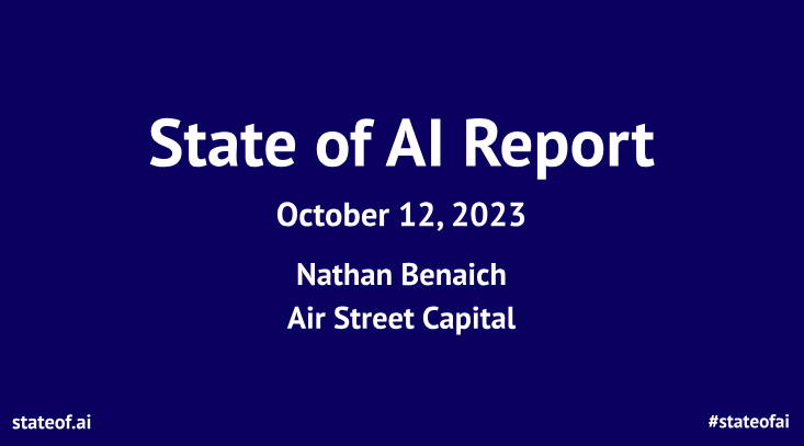 State Of Ai Report 2023 Aihub Ai导航